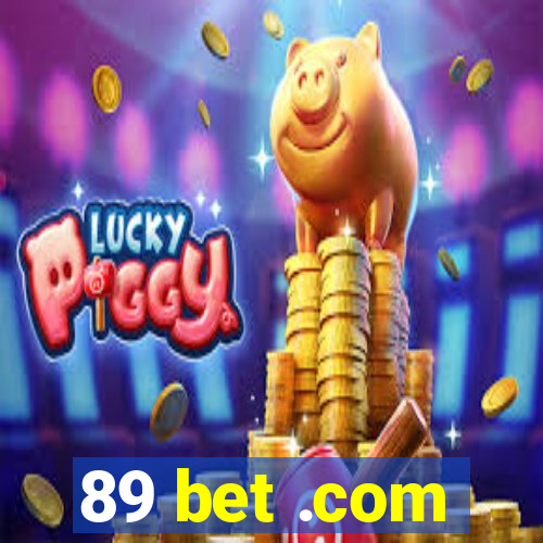 89 bet .com